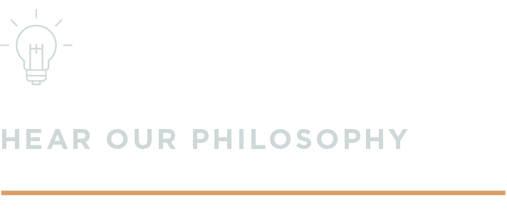 hear our philosophy.png